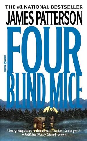 [Alex Cross 08] • Alex Cross 8 - Four Blind Mice